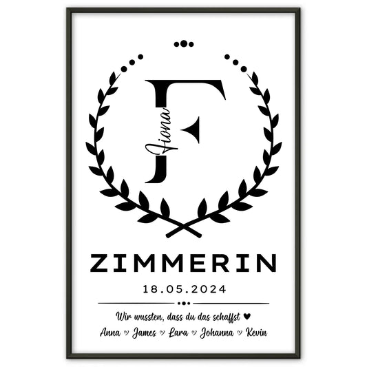 Ideales Geschenk Zum Abschluss Ausbildung Zimmerin Poster