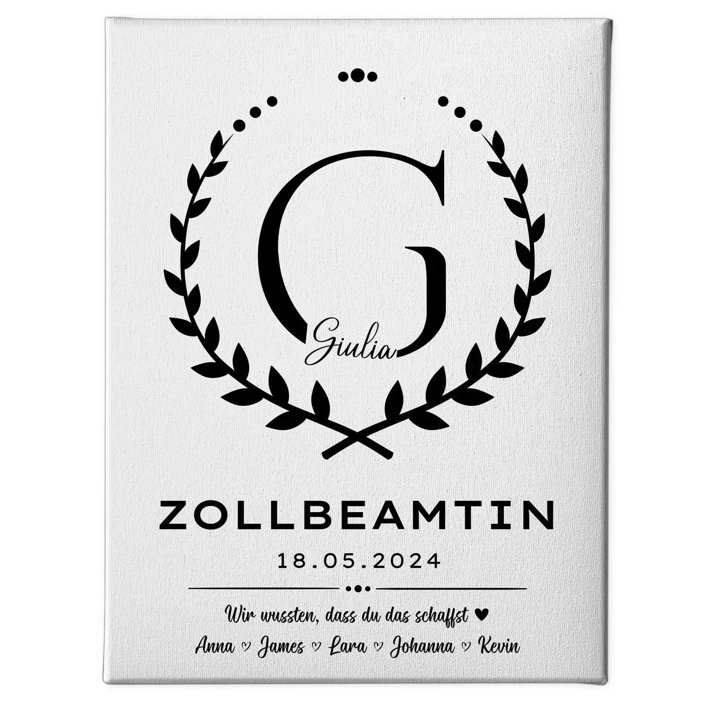 Geschenk Abschluss Ausbildung Zollbeamtin Leinwand 1