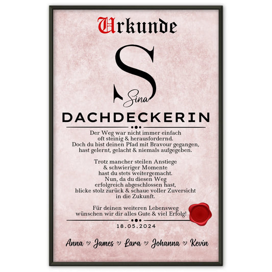 Geschenk Zum Abschluss AusbildungDachdeckerin Poster Urkunde