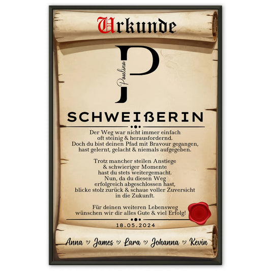 Geschenk Abschluss Ausbildung Schweißerin Poster Urkunde