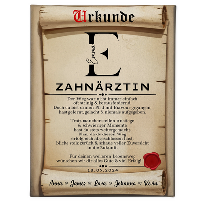 Geschenk Abschluss Ausbildung Zahnärztin Leinwand Urkunde 1