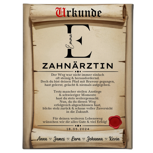 Geschenk Abschluss Ausbildung Zahnärztin Leinwand Urkunde 1