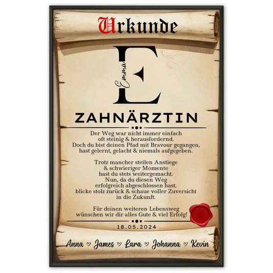 Geschenk Abschluss Ausbildung Zahnärztin Poster Urkunde