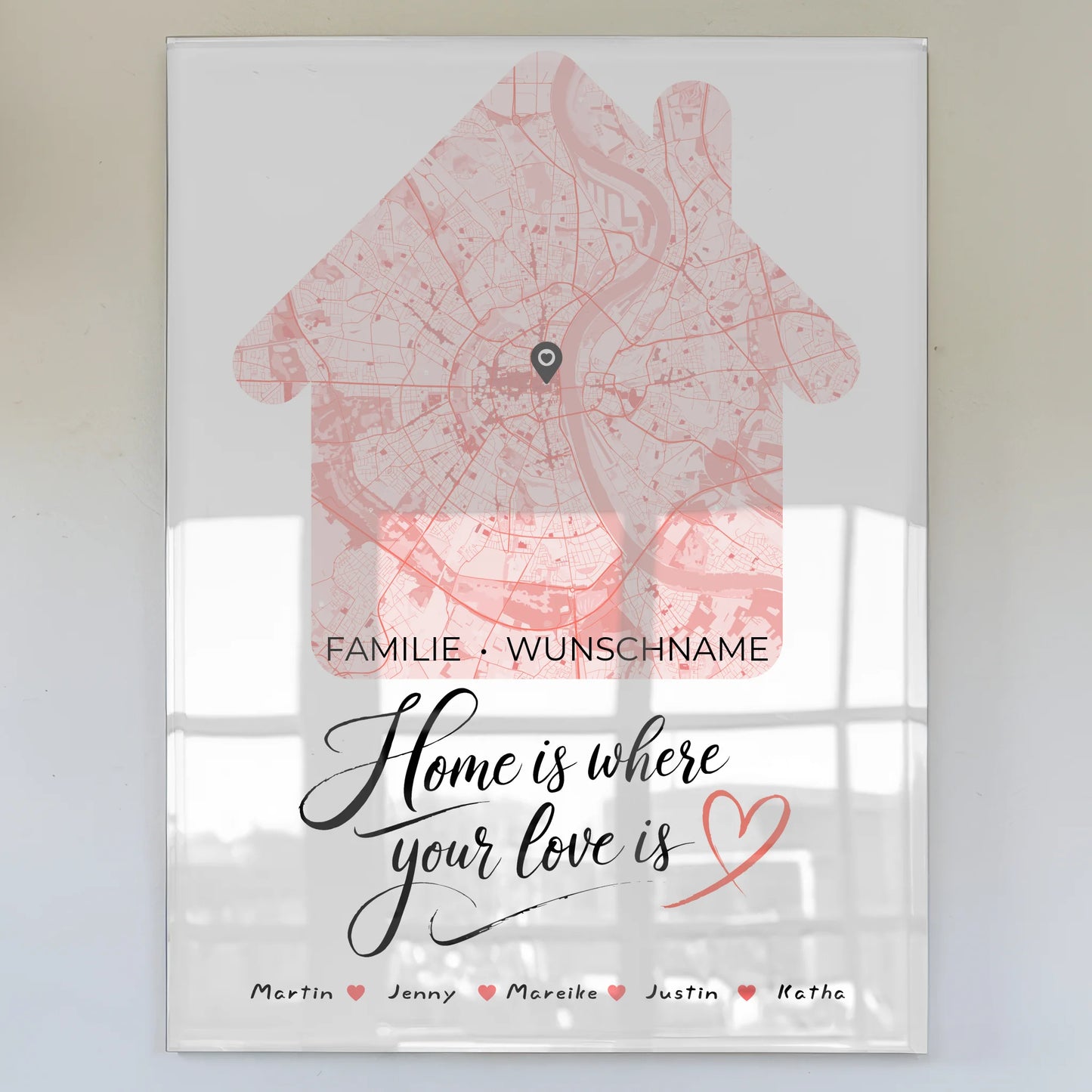 Acrylglas Bild Familie personalisiert Stadtkarte Where Your Love Is Hausform mit Nachname