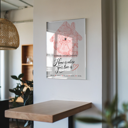 Acrylglas Bild Familie personalisiert Stadtkarte Where Your Love Is Hausform mit Nachname