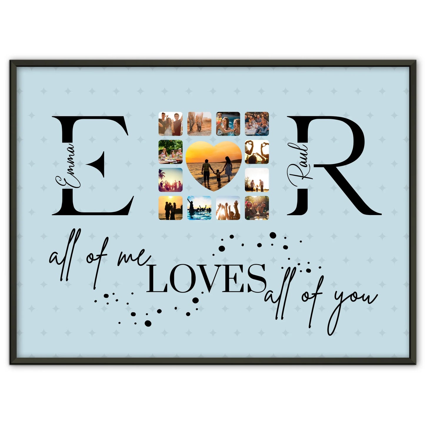 Poster Geschenk Personalisiert Mit Fotos Initialien und Fotos All Of Me Loves All Of You