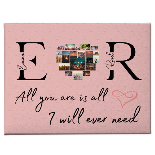 Paar Leinwand für Schatz Mit Initialien Namen und Fotos All You Are Is All I Will Ever Need 1