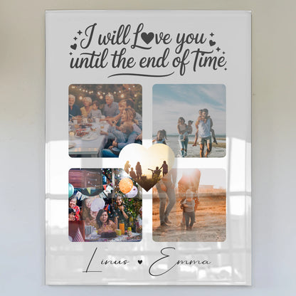 Personalisierte Fotocollage Liebe mit 4 Fotos auf Acrylglas Geschenk Until the End of Time