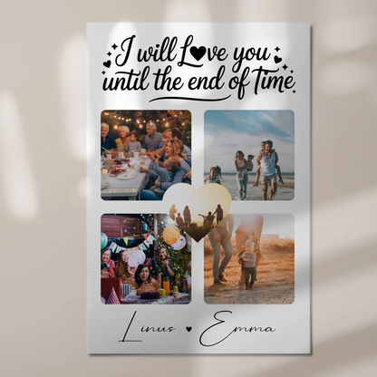 Personalisiertes Fotoboard Poster Magnetisch mit Fotocollage Liebe 4 Fotos Until the End of Time Geschenk