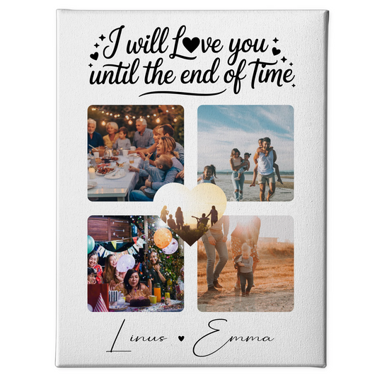 Personalisierte Leinwand Paare mit Fotocollage Liebe 4 Fotos Until the End of Time Geschenk 1