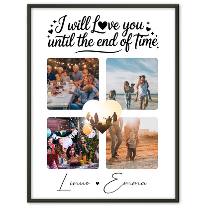 Fotocollage Liebe als Poster Liebe mit 4 Fotos Until the end of time Geschenk