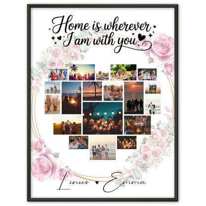 Partnerposter Personalisiert Paar Fotocollage 19 Herz Fotos Home is wherever I am with you