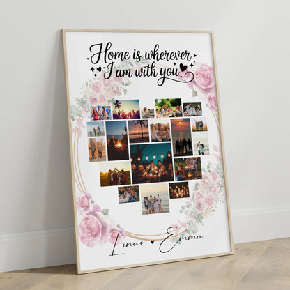 Partnerposter Personalisiert Paar Fotocollage 19 Herz Fotos Home is wherever I am with you