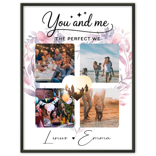 Pärchen Poster Personalisiert Geschenk Paar Fotocollage 4 Fotos You and me The perfect we
