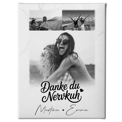 Beste Freundinnen Leinwand mit 3 Fotos Danke du Nervkuh personalisiertes Geschenk 1