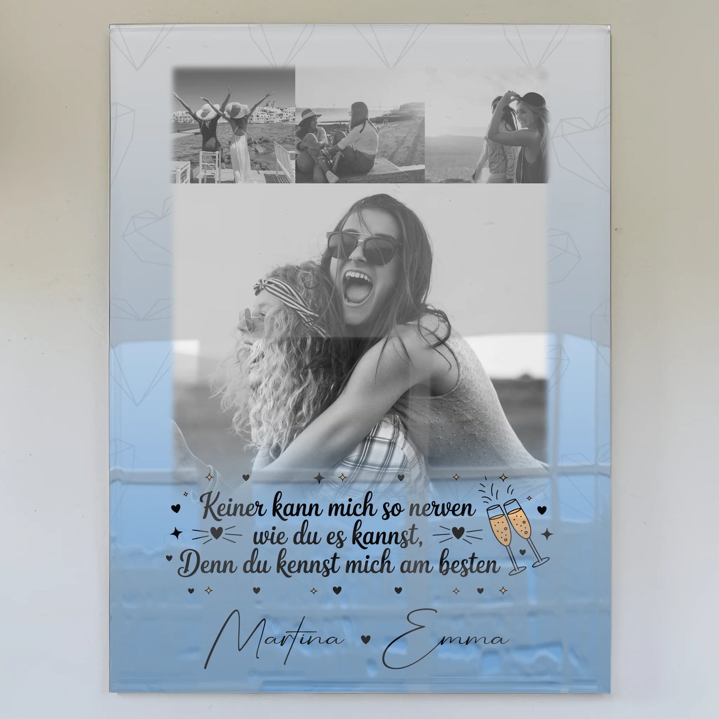 Freundinnen Bild Personalisiert Acrylglas Bild mit 4 Fotos Keiner kann mich so nerven