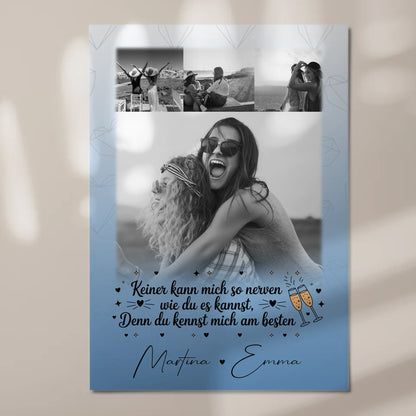 Freundinnen Bild Personalisiert Fotoboard 4 Fotos Keiner kann mich so nerven Geschenk 7