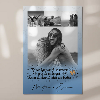 Freundinnen Bild Personalisiert Fotoboard 4 Fotos Keiner kann mich so nerven Geschenk