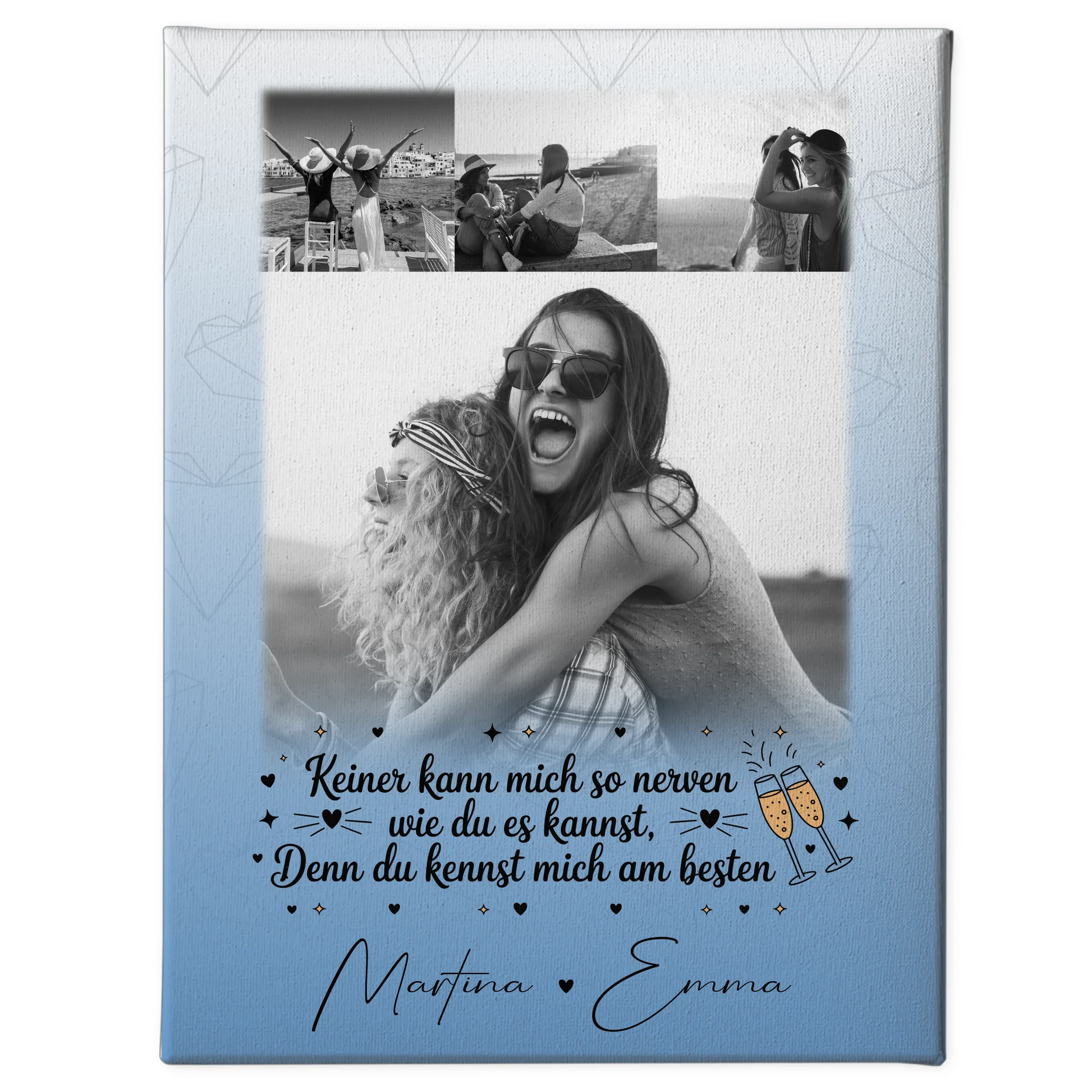 Leinwand Für Beste Freundin Gestalten mit 4 Fotos Keiner kann mich so nerven 1
