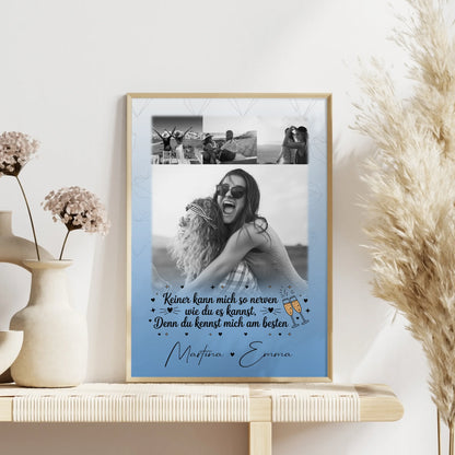 Personalisiertes Poster Freundinnen 4 Fotos Keiner kann mich so nerven