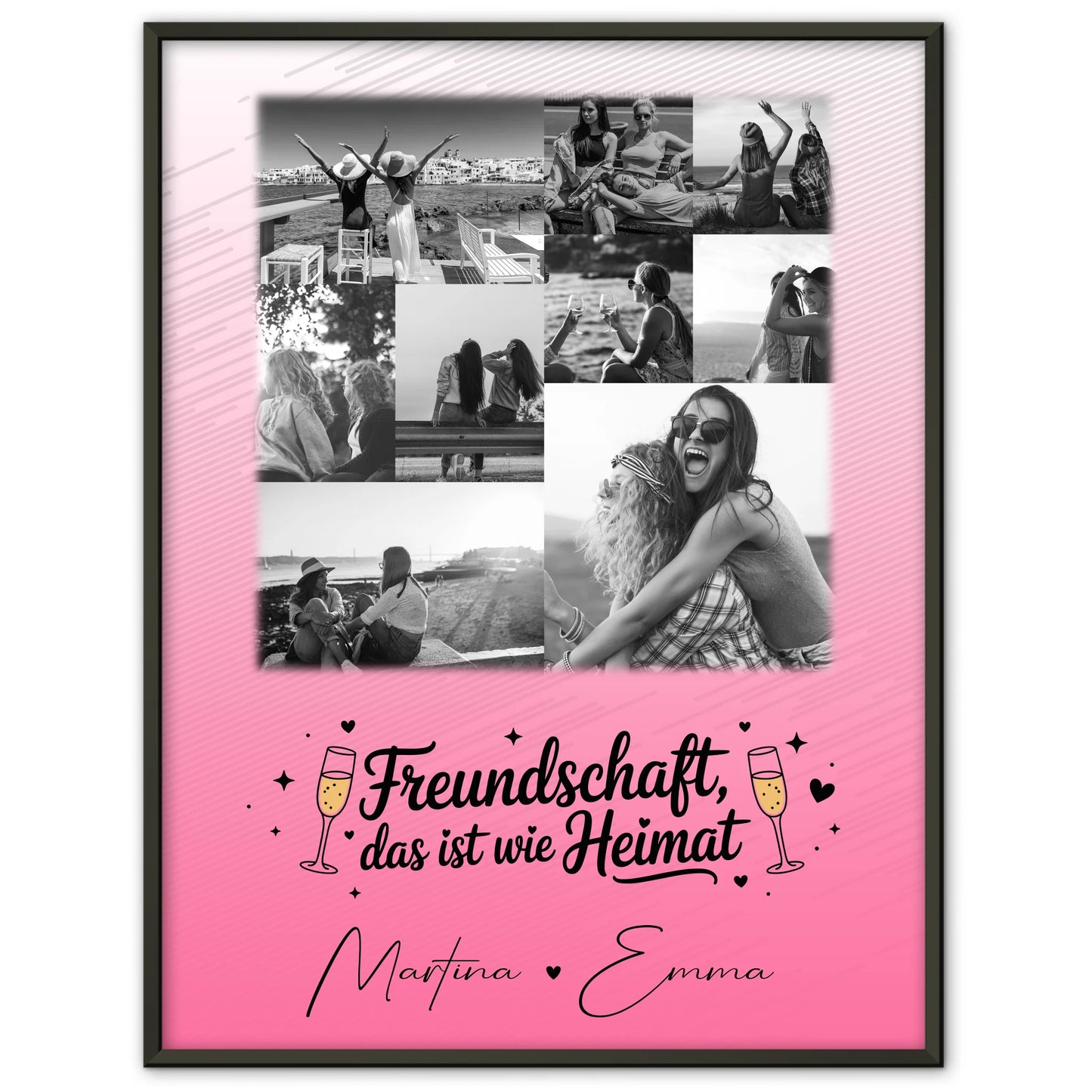 Freundinnen Bild Personalisiert mit 9 Fotos Freundschaft ist Heimat