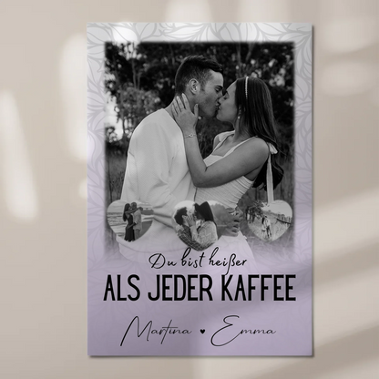 Fotoboard Magnet Wandbild mit 1 Foto und 3 Herz Fotos Du Bist Heißer Als Jeder Kaffee 1