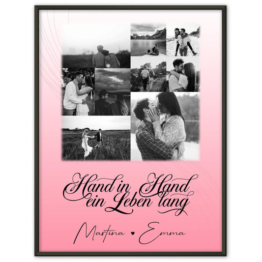 Personalisiertes Liebes Poster mit 9 Fotos Hand In Hand Ein Leben Lang