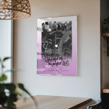 Personalisierte Acrylglas Mit Foto 4 Fotos und Karte You and me The perfect we