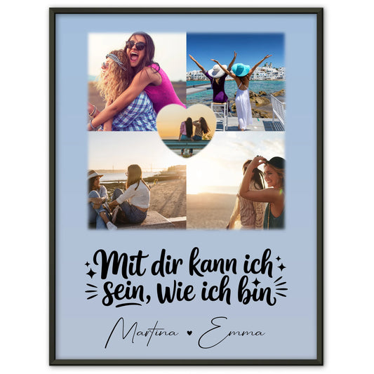 Schwester Poster Personalisiert 4 Fotos und 1 Herz Foto Mit dir kann ich sein wie ich bin