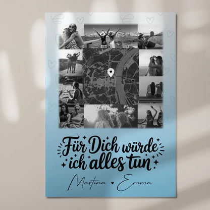 Magnetposter Fotoboard mit 10 Fotos und Karte in der Mitte Für dich würde ich alles tun