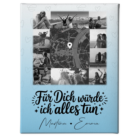 Personalisierte Leinwand Schwester mit 10 Fotos und Karte in der Mitte Für dich würde ich alles tun