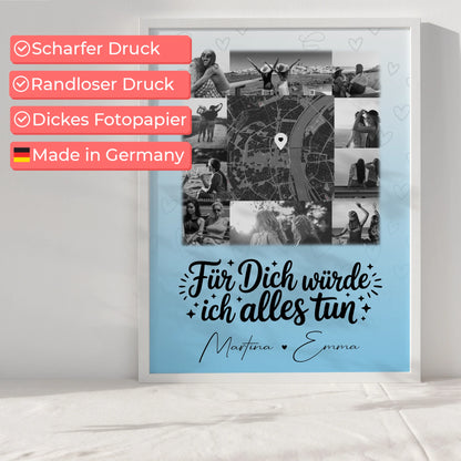 Karten Poster Personalisiert mit 10 Fotos und Karte in der Mitte Für dich würde ich alles tun