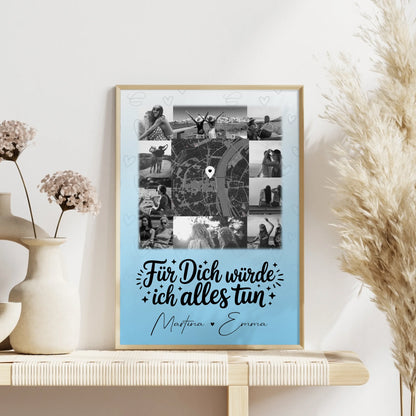 Karten Poster Personalisiert mit 10 Fotos und Karte in der Mitte Für dich würde ich alles tun