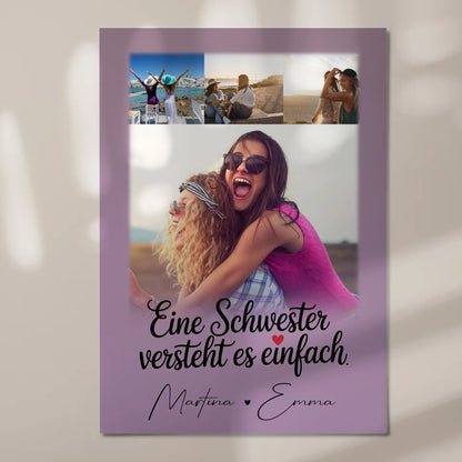 Personalisiertes Fotoboard Poster Magnetisch mit 4 Fotos Eine Schwester versteht es