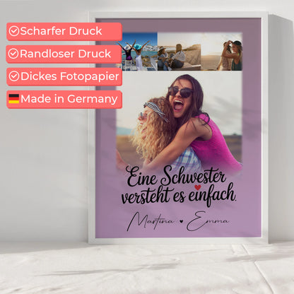 Geschenk für Schwester Poster mit 4 Fotos Eine Schwester versteht es