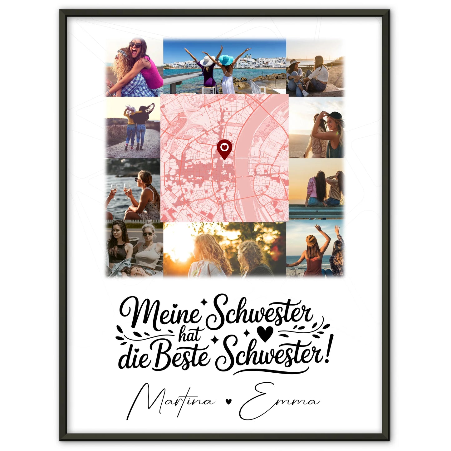 Schwester Poster 10 Fotos Karte Mitte Meine Schwester hat die beste Schwester