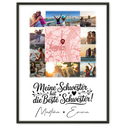 Schwester Poster 10 Fotos Karte Mitte Meine Schwester hat die beste Schwester