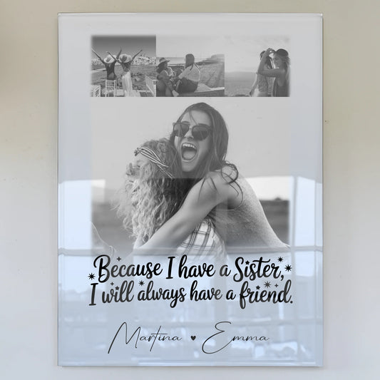 Personalisierte Foto Acrylglas Wanddekoration mit 4 Fotos I Will Always Have a Friend