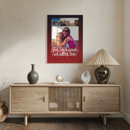 Personalisierte Geschenke mit Foto Mit Acrylglas 4 Fotos Für dich würde ich alles tun