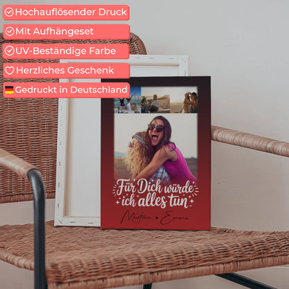 Personalisierte Leinwand Schwester mit 4 Fotos Für dich würde ich alles tun