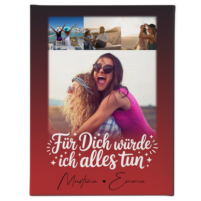 Personalisierte Leinwand Schwester mit 4 Fotos Für dich würde ich alles tun