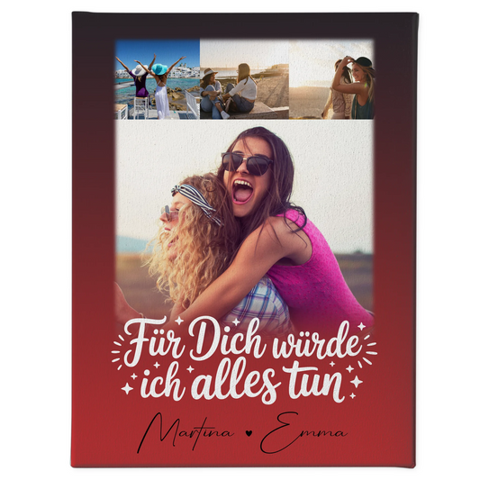 Personalisierte Leinwand Schwester mit 4 Fotos Für dich würde ich alles tun