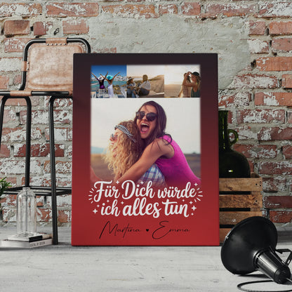 Personalisierte Leinwand Schwester mit 4 Fotos Für dich würde ich alles tun