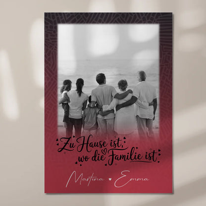 Wandbild Familie Personalisiert mit 1 Foto Zu Hause ist der Ort 7