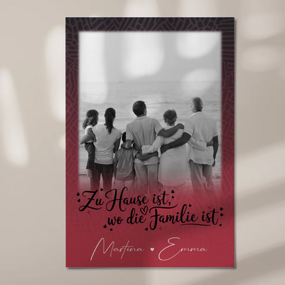 Wandbild Familie Personalisiert mit 1 Foto Zu Hause ist der Ort