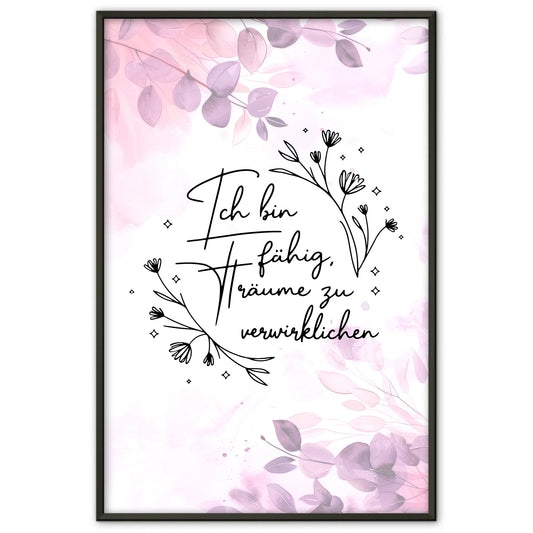 Affirmations Poster Ich bin fähig meine Träume zu verwirklichen