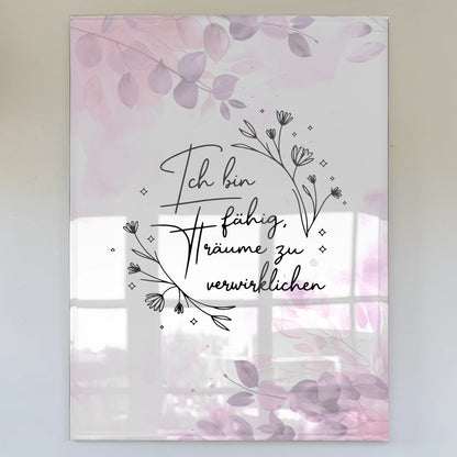 Foto Acrylglas - Ich bin fähig meine Träume zu verwirklichen