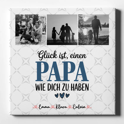 Personalisierte Leinwand Fotocollage Papa Glück ist einen Papa wie dich zu haben Geschenkidee 1