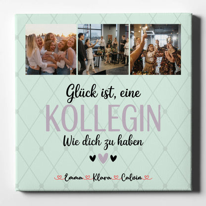 Personalisierte Leinwand Bild Fotocollage für Kollegin Glück Ist eine Kollegin Wie Dich Zu Haben 1