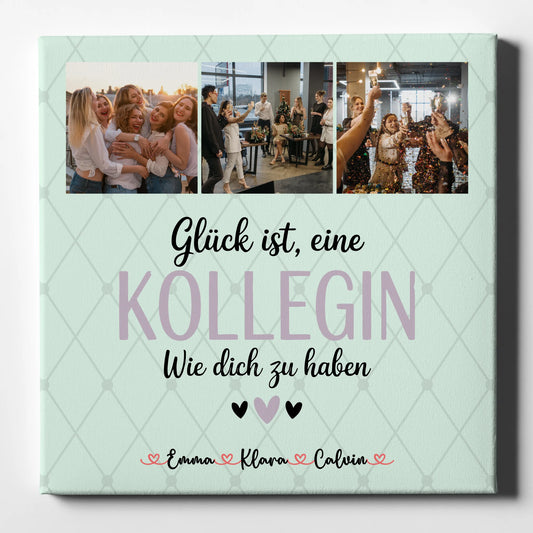 Personalisierte Leinwand Bild Fotocollage für Kollegin Glück Ist eine Kollegin Wie Dich Zu Haben 1